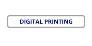 DIGITAL PRINTING